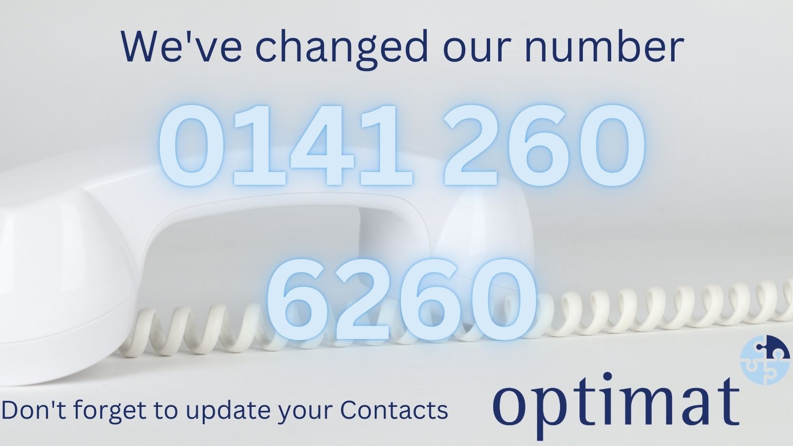 We've changed our number